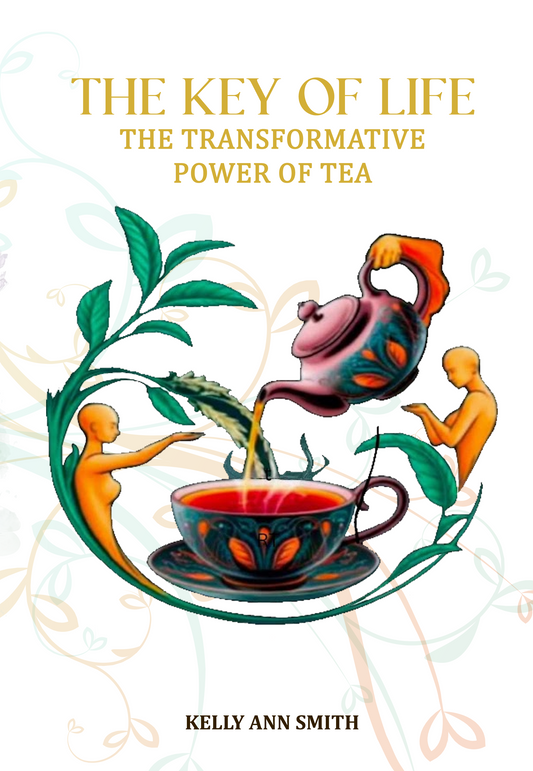 The Key of Life: The Transformative Power of Tea in E-book